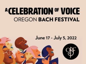 Oregon Bach Festival | All Classical Portland - Vimarsana News