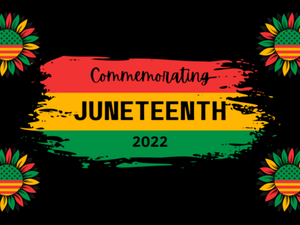 2022 Commemorating Juneteenth