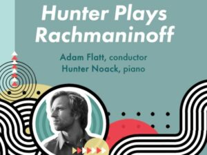 NSO: Hunter Plays Rachmaninoff | All Classical Portland - Vimarsana News
