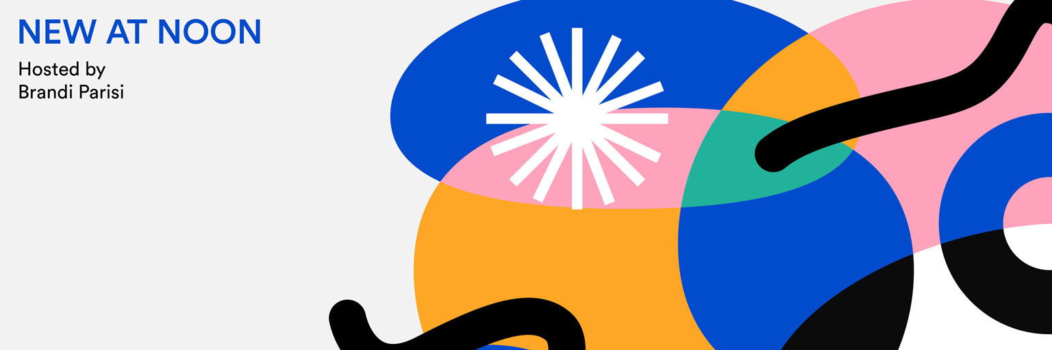 Desktop web banner for New at Noon, hosted by Brandi Parisi