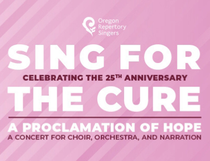 Spotlight: Oregon Repertory Singers, Sing for the Cure