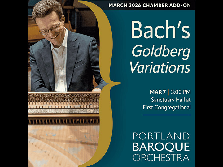 Spotlight: Portland Baroque Orchestra, Bach's Goldberg Variations