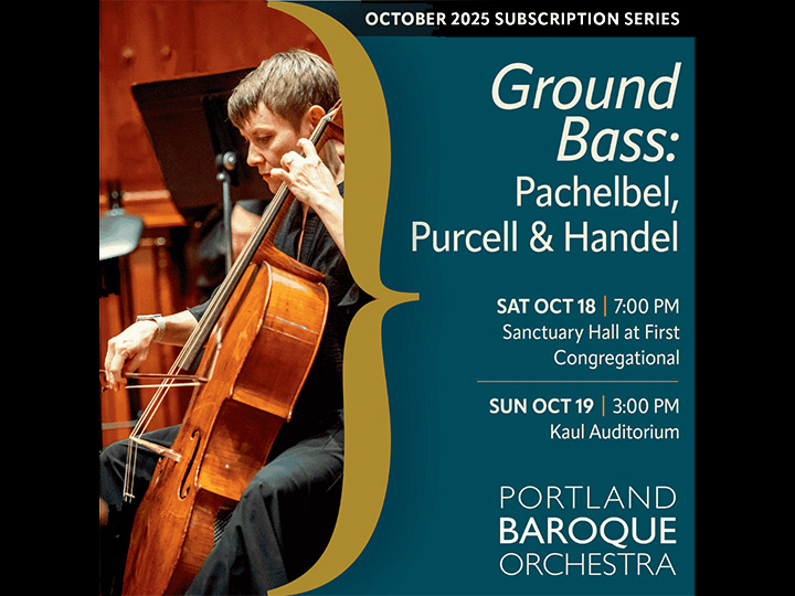 Spotlight: Portland Baroque Orchestra, Ground Bass