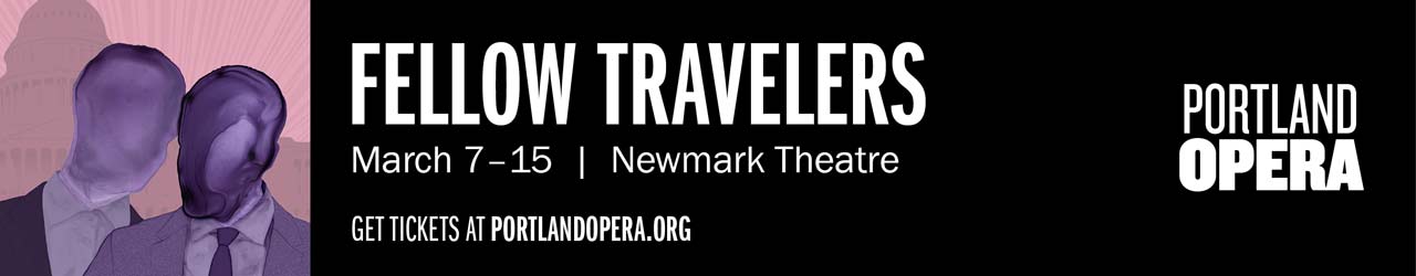 portland Opera fellow travelers