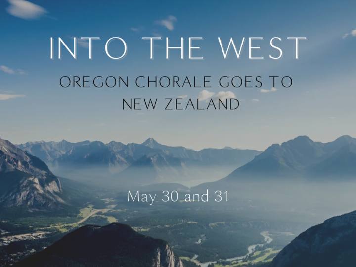 Oregon Chorale: Into the West