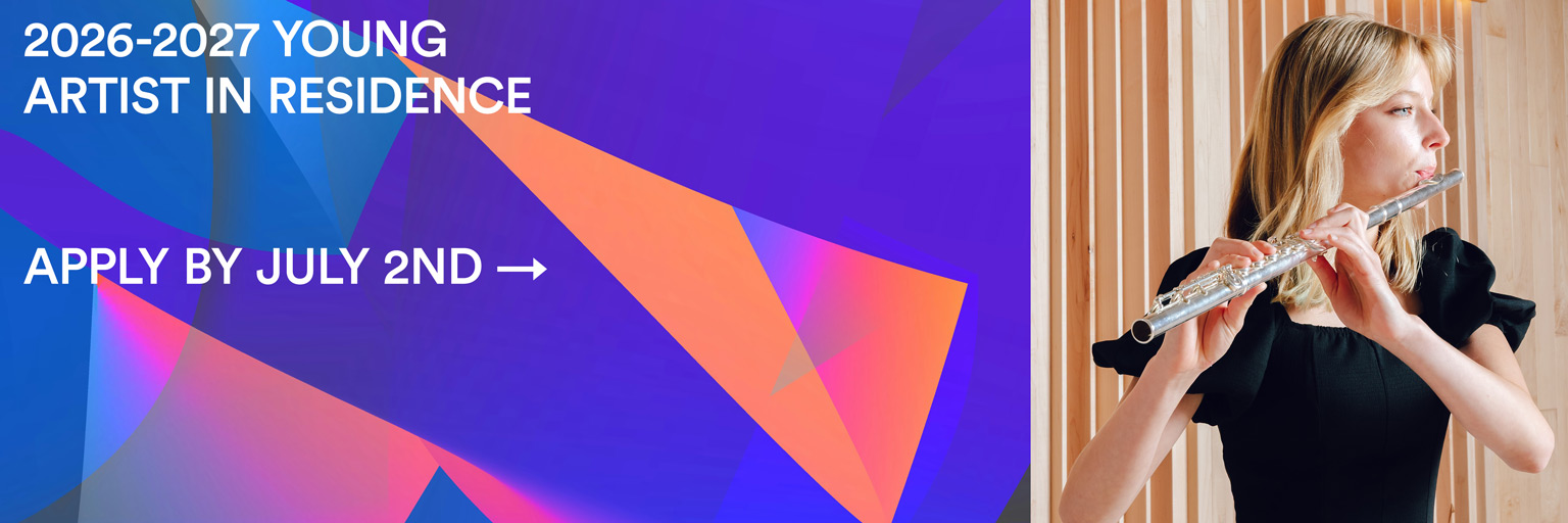Desktop banners for 2026-2027 Young Artist in Residence – Apply Now